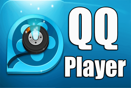 تحميل برنامج كيو كيو بلاير qq player النسخة العربية