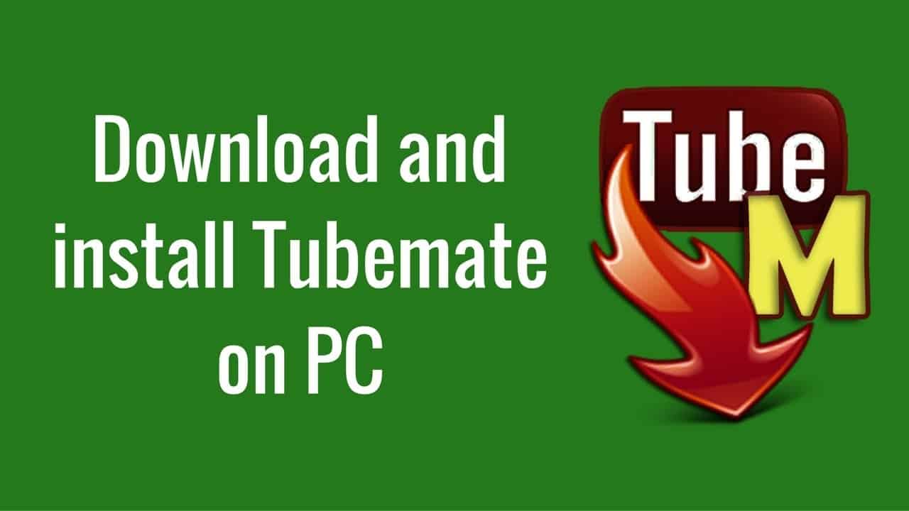 tubemate apk download for pc
